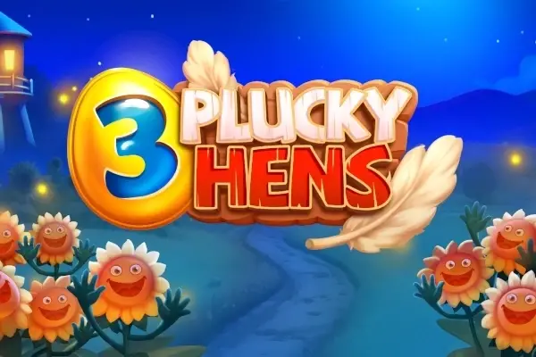 3 Plucky Hens thumbnail