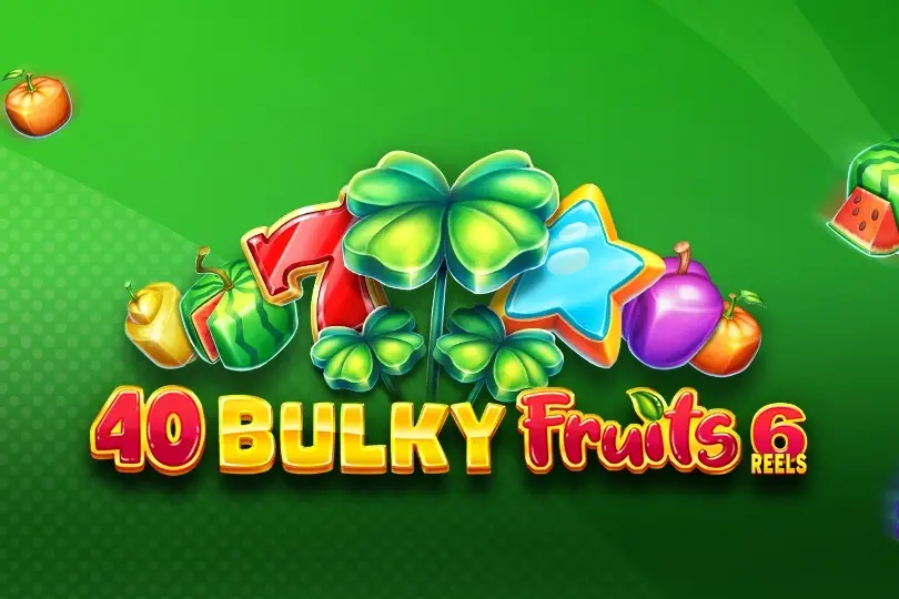 40 Bulky Fruits 6 Reels thumbnail