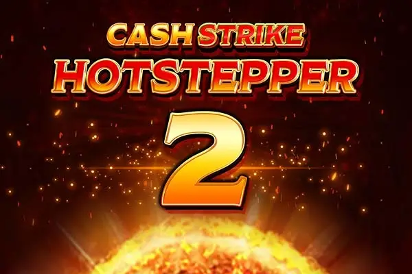 Cash Strike Hotstepper 2 thumbnail