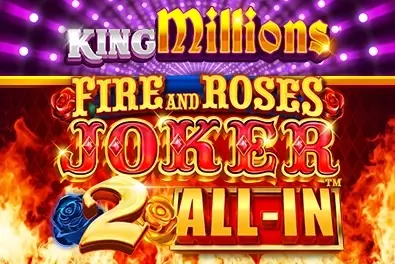 Fire and Roses Joker 2 All-In King Millions thumbnail