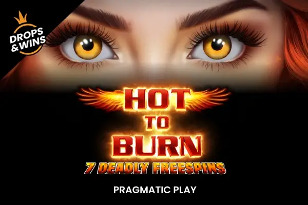 Hot to Burn - 7 Deadly Free Spins thumbnail