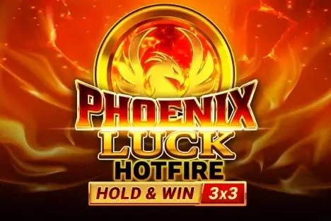 Phoenix Luck Hotfire Hold and Win Buy Bonus thumbnail