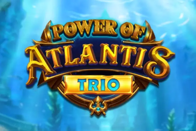 Power of Atlantis Trio thumbnail
