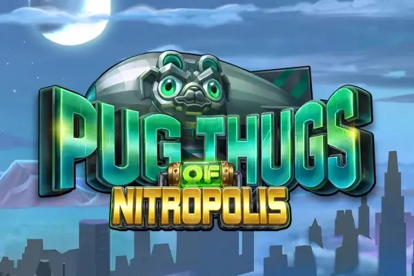 Pug Thugs of Nitropolis thumbnail