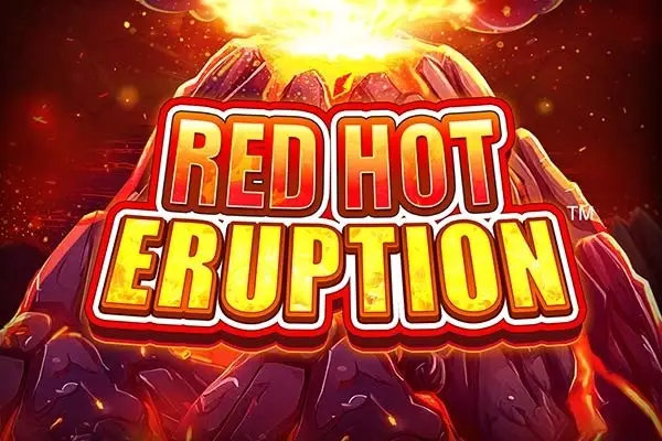 Red Hot Eruption thumbnail