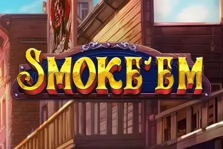 Smoke'Em thumbnail